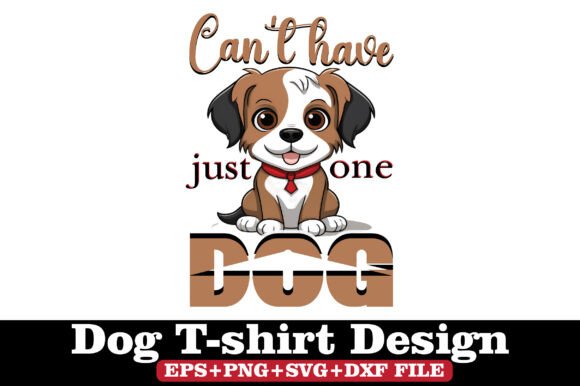 Can't Have Just One Dog