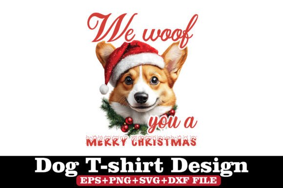 Dog T-Shirt, We Woof You a Merry...
