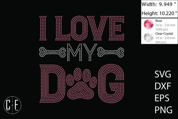 I Love My Dog Rhinestone Template