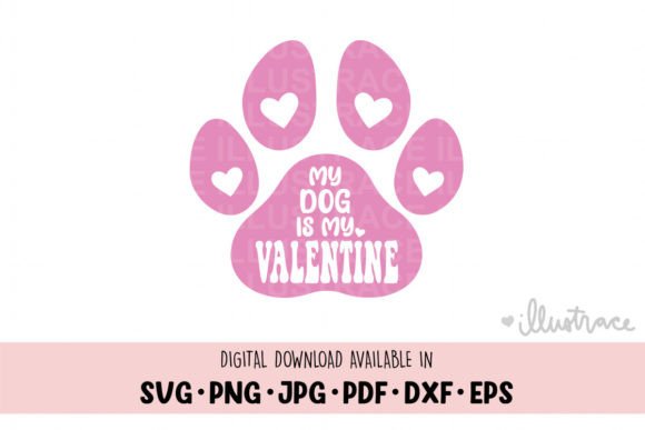 My Dog is My Valentine Galentine’s Day