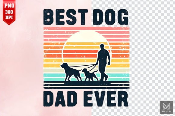 Retro Best Dog Dad Ever Sublimation PNG