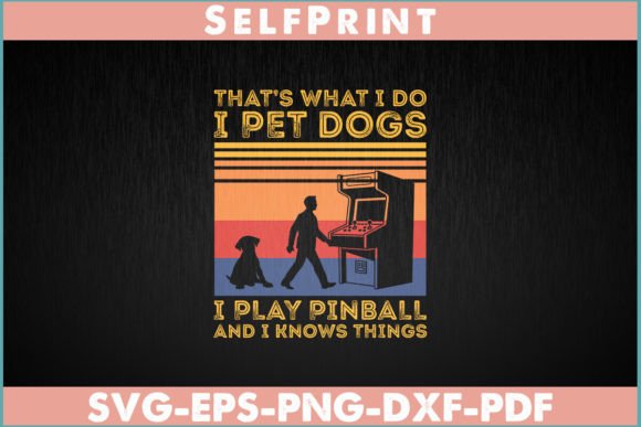 That s What I Do, Pinball Gamer Dog